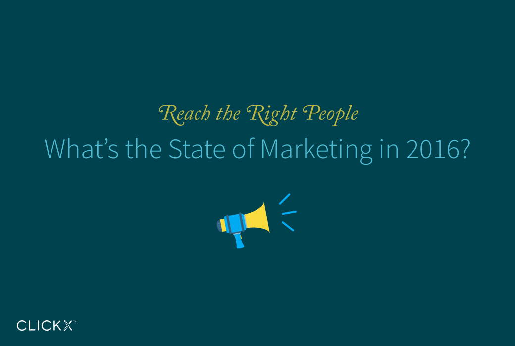 Clickx-Blog-Image-State-of-Marketing-2016