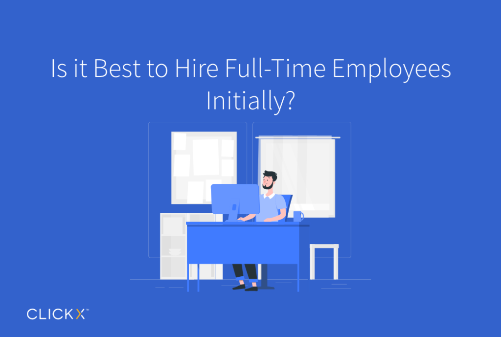 Hire full-time employees