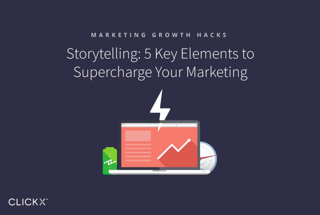 Storytelling: 5 Key Elements to Supercharge Your Marketing