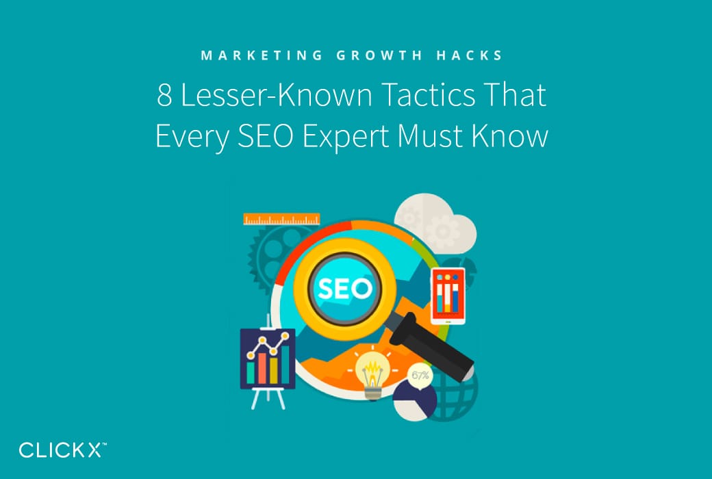 8 Lesser-Known SEO Tactics That Every SEO Expert Must Know