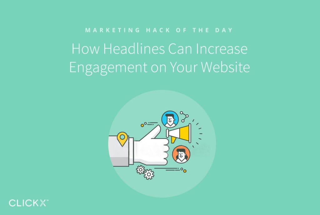 How Headlines Can Increase Engagement on Your Website