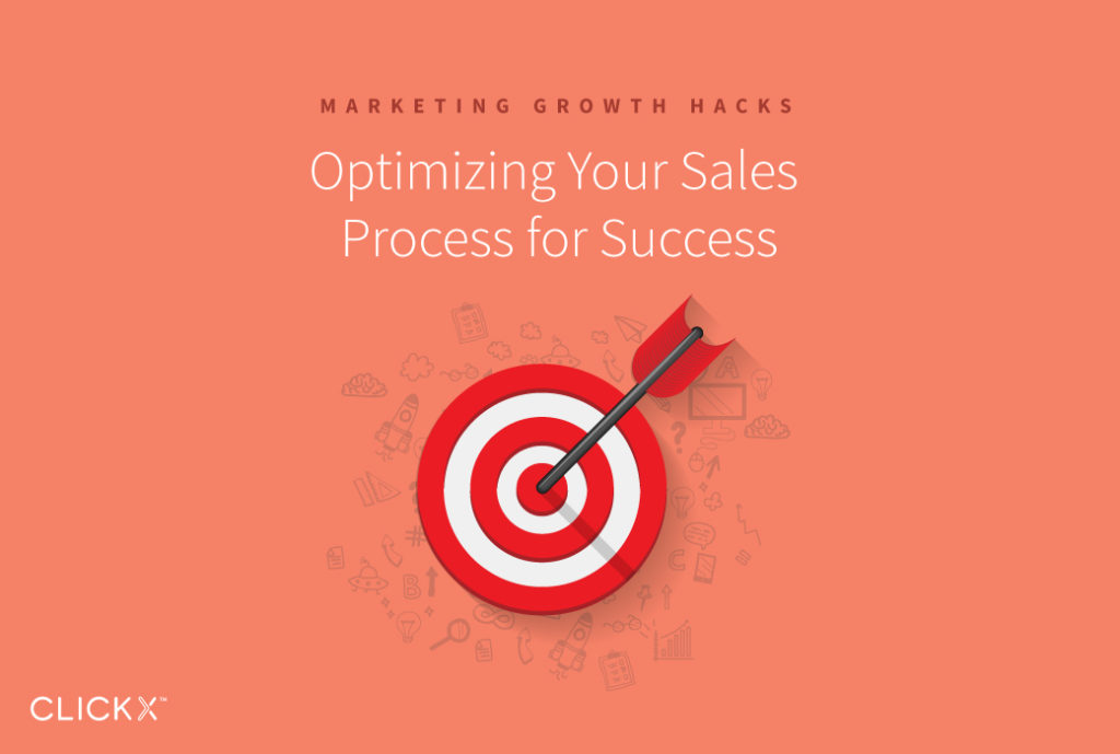 Optimizing Your Sales Process for Success - Clickx