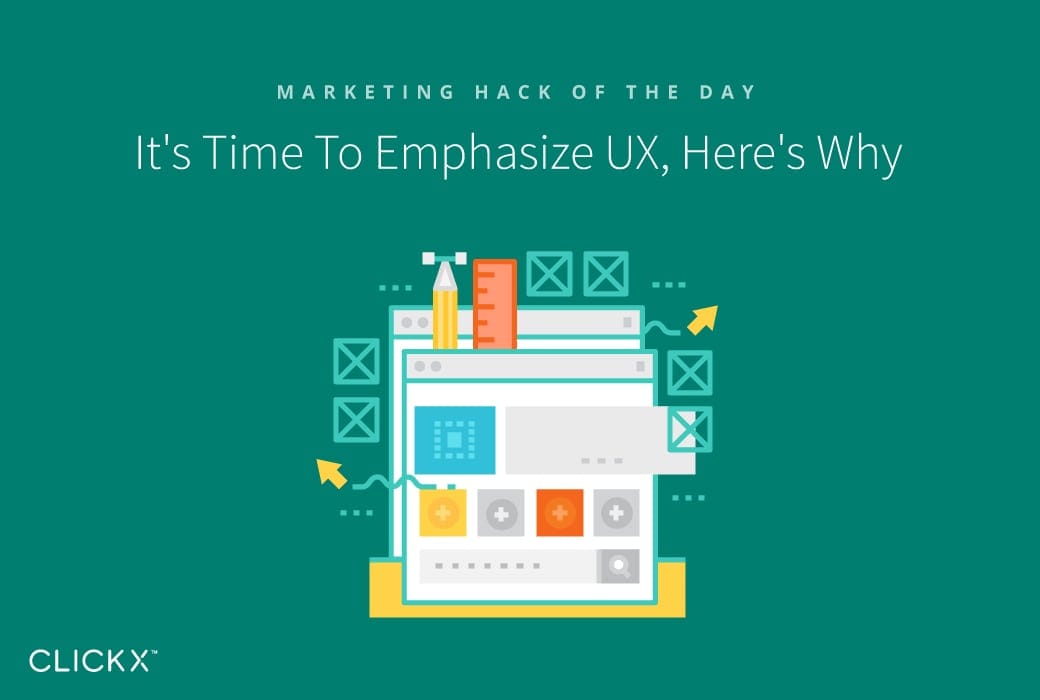 It’s Time To Emphasize UX, Here’s Why