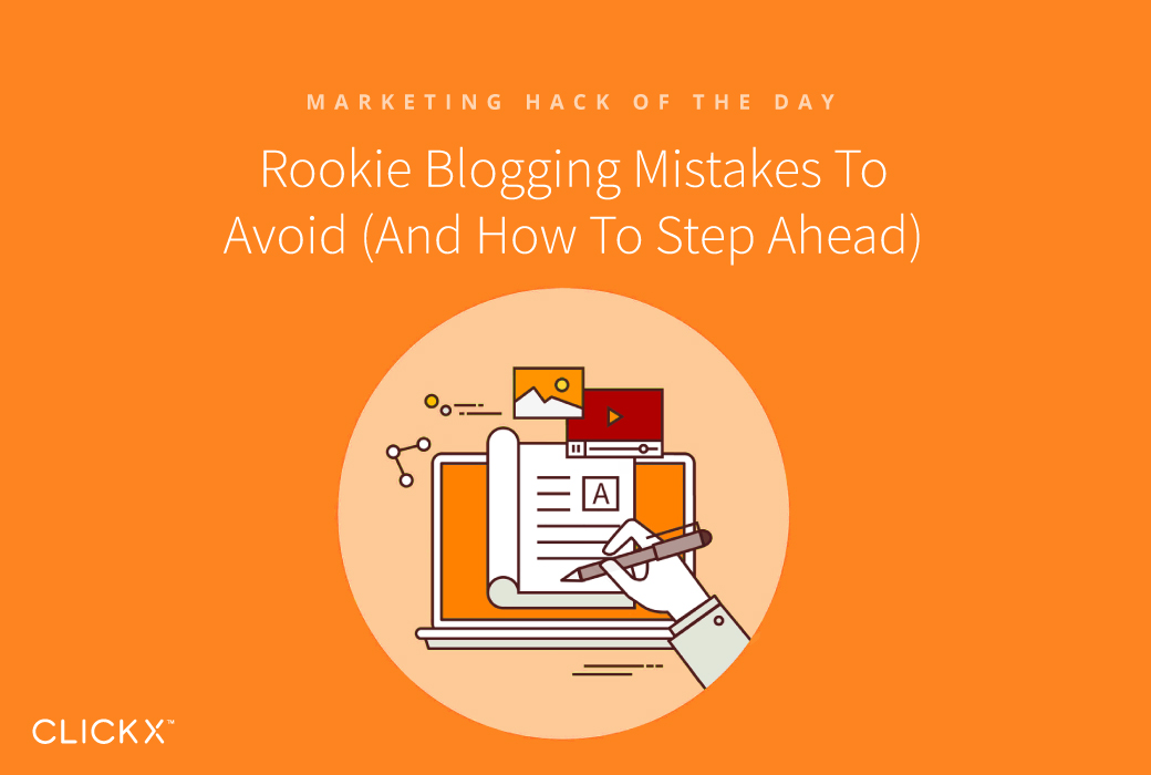 Rookie Blogging Mistakes To Avoid